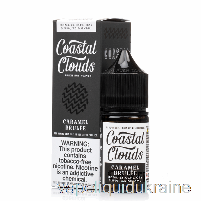 Vape Liquid Ukraine Caramel Brulee SALT - Coastal Clouds Co. - 30mL 50mg